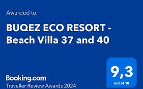 BUQEZ ECO RESORT - Beach Villa 37&40